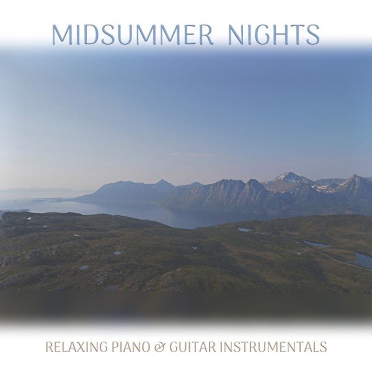 Album cover of Midsummer Nights (Relaxing Piano & Guitar Instrumentals)