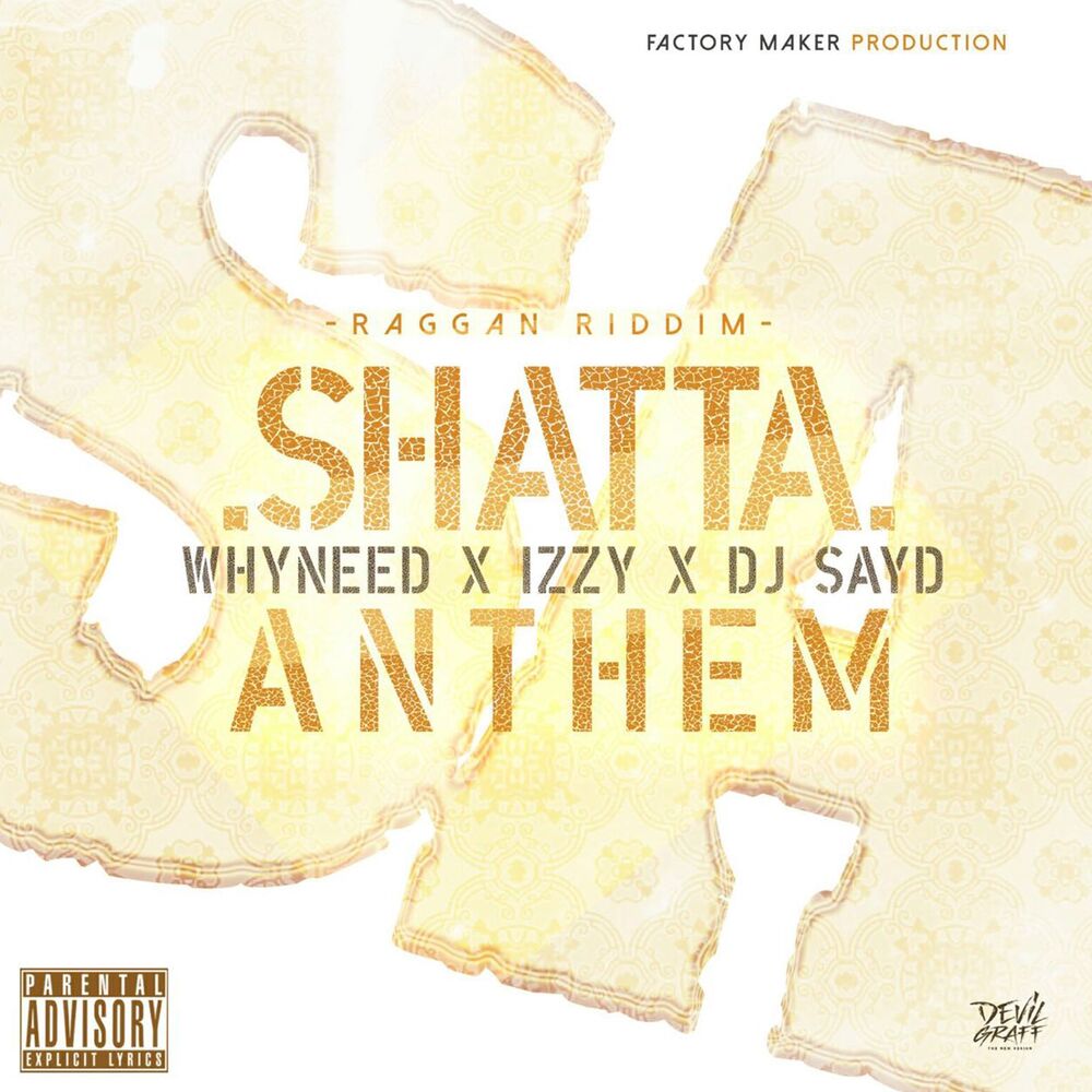 Picture of Shatta Anthem (Raggan Riddim)