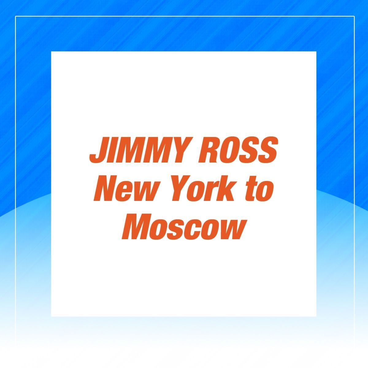 Album cover of New York to Moscow