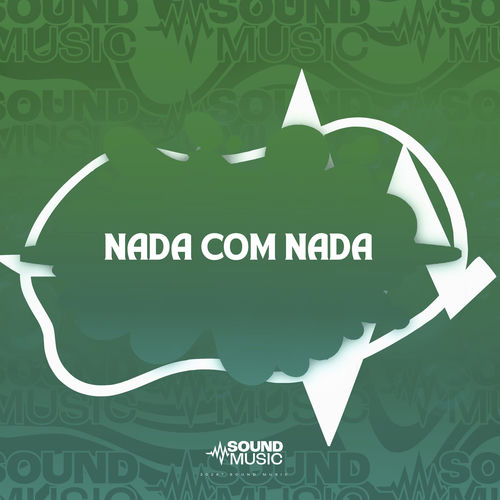 NADA COM NADA
