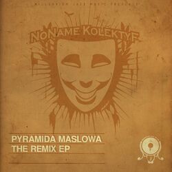 Cover of Piramida Maslowa Remix EP