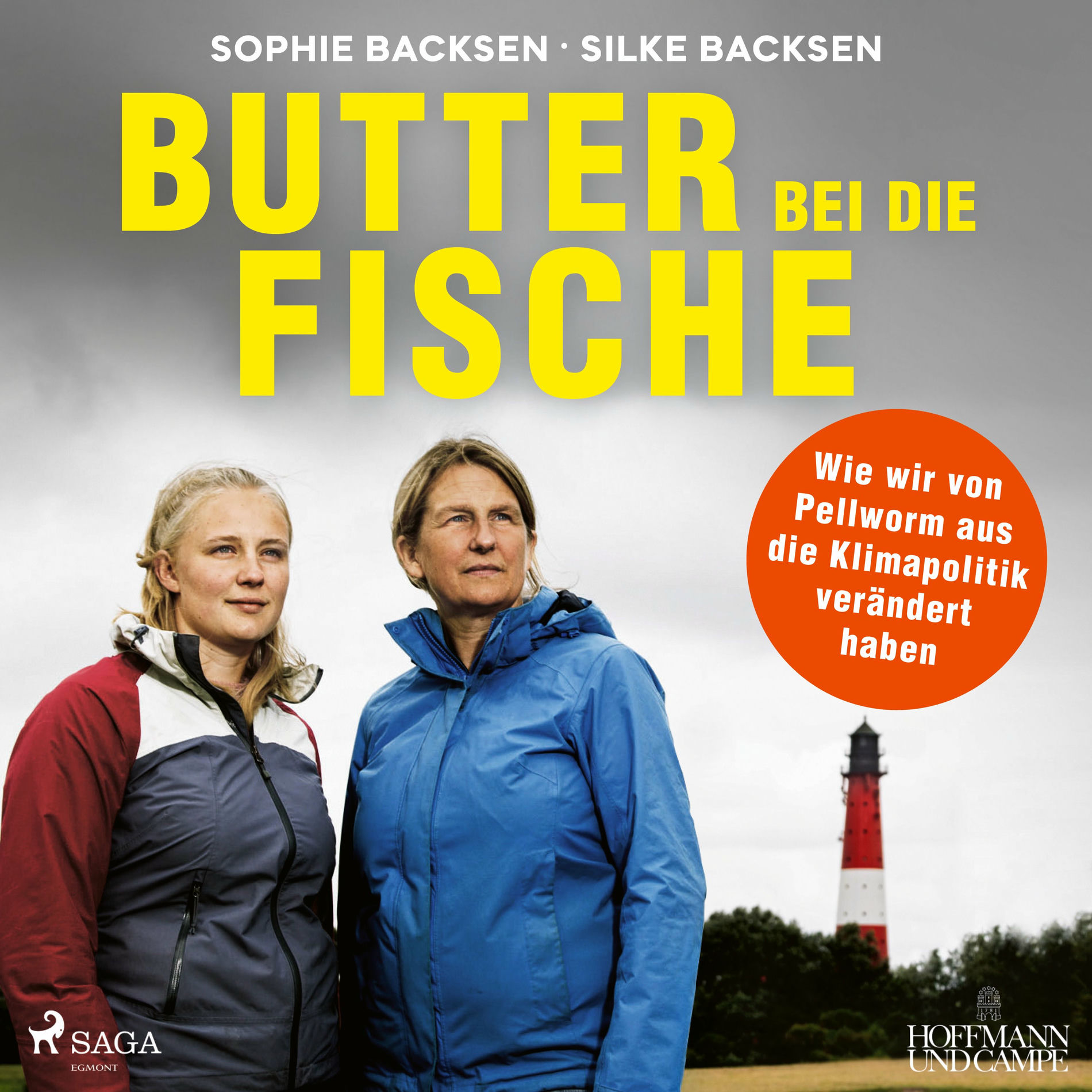 Album cover of Butter bei die Fische: Wie wir von Pellworm aus die Klimapolitik verändert haben