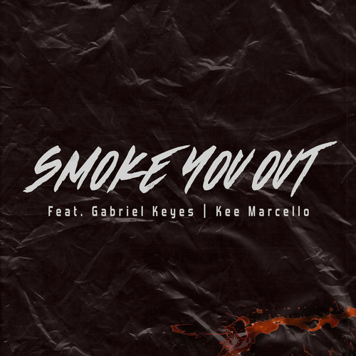 Smoke You Out