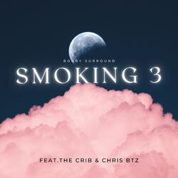 Cover of SMOKING 3 (feat. Chris BTZ)