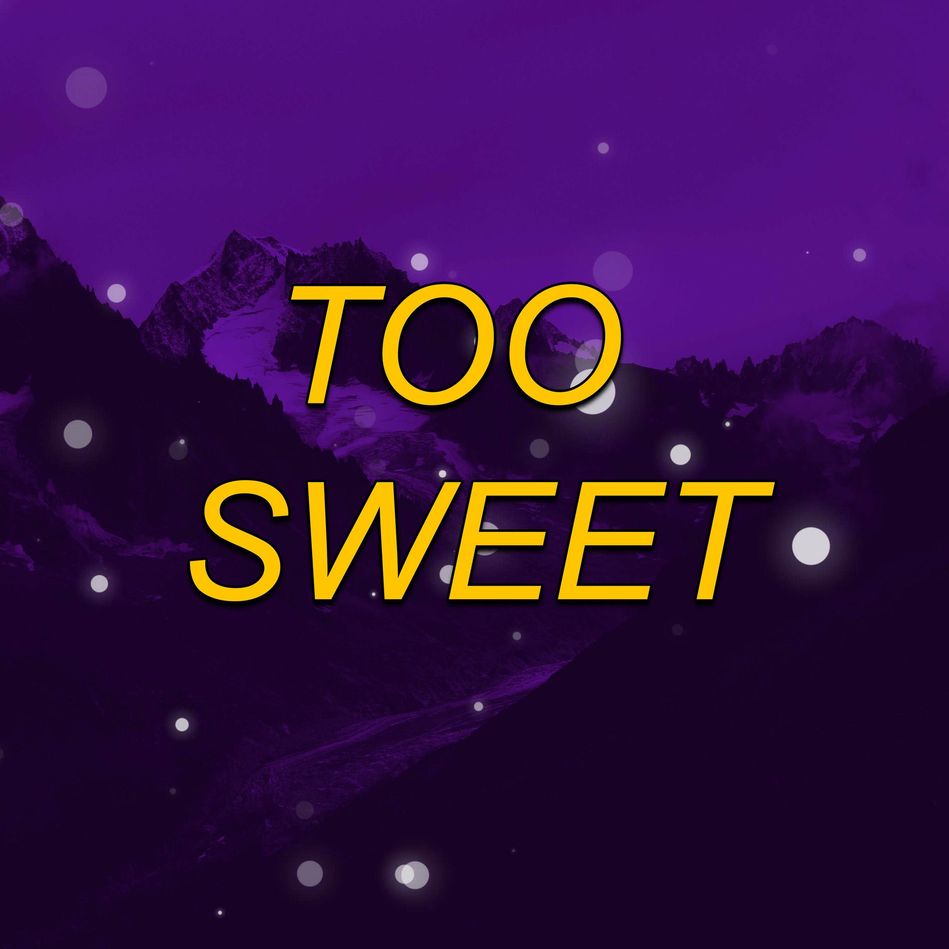 Album cover of TOO SWEET