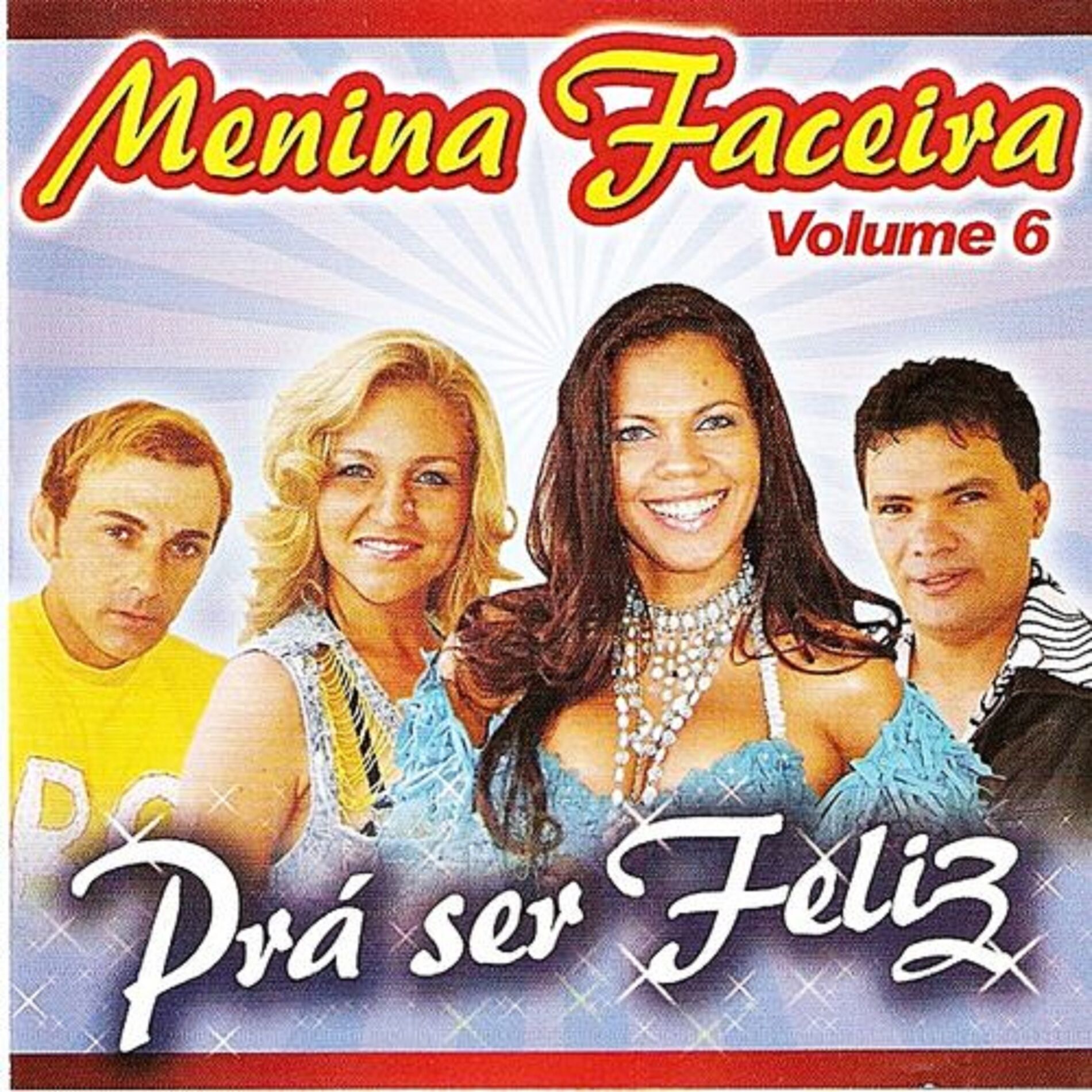 Album cover of Pra Ser Feliz