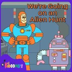 Cover of We're Going on an Alien Hunt