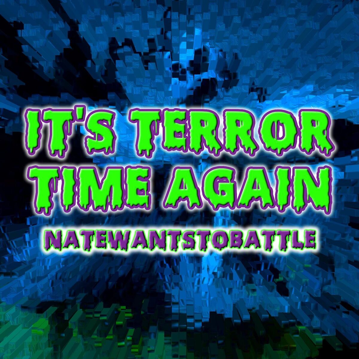 Album cover of It's Terror Time Again (From 