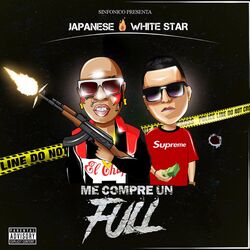 Cover of Sinfonico Presenta: Me Compré un Full (Japanese & White Star Remix)