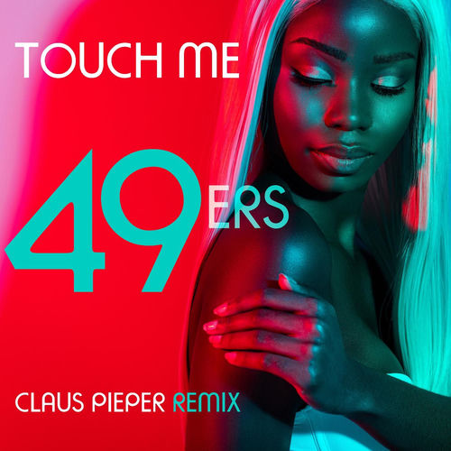 Touch Me (Claus Pieper Remix)