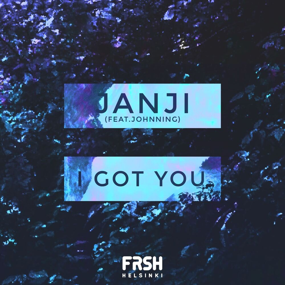 Picture of I Got You (feat. Johnning)