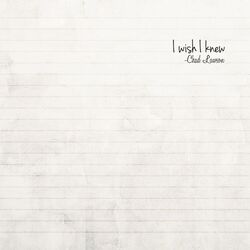 Cover of I Wish I Knew