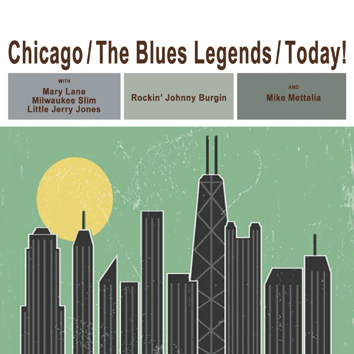 Album cover of Chicago: The Blues Legends Today!