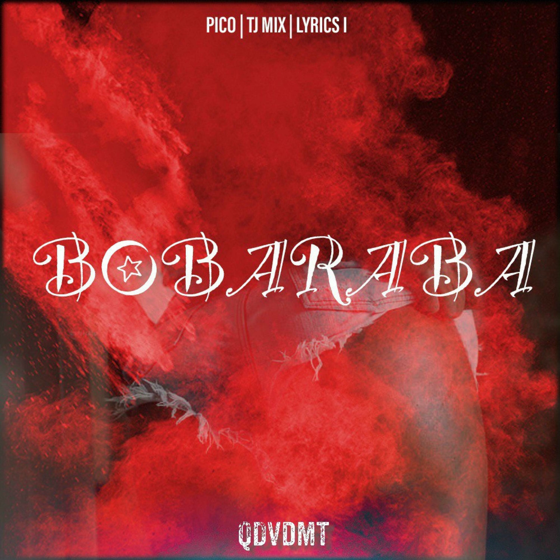 Album cover of Bobaraba (feat. Pico & Lyrics I)