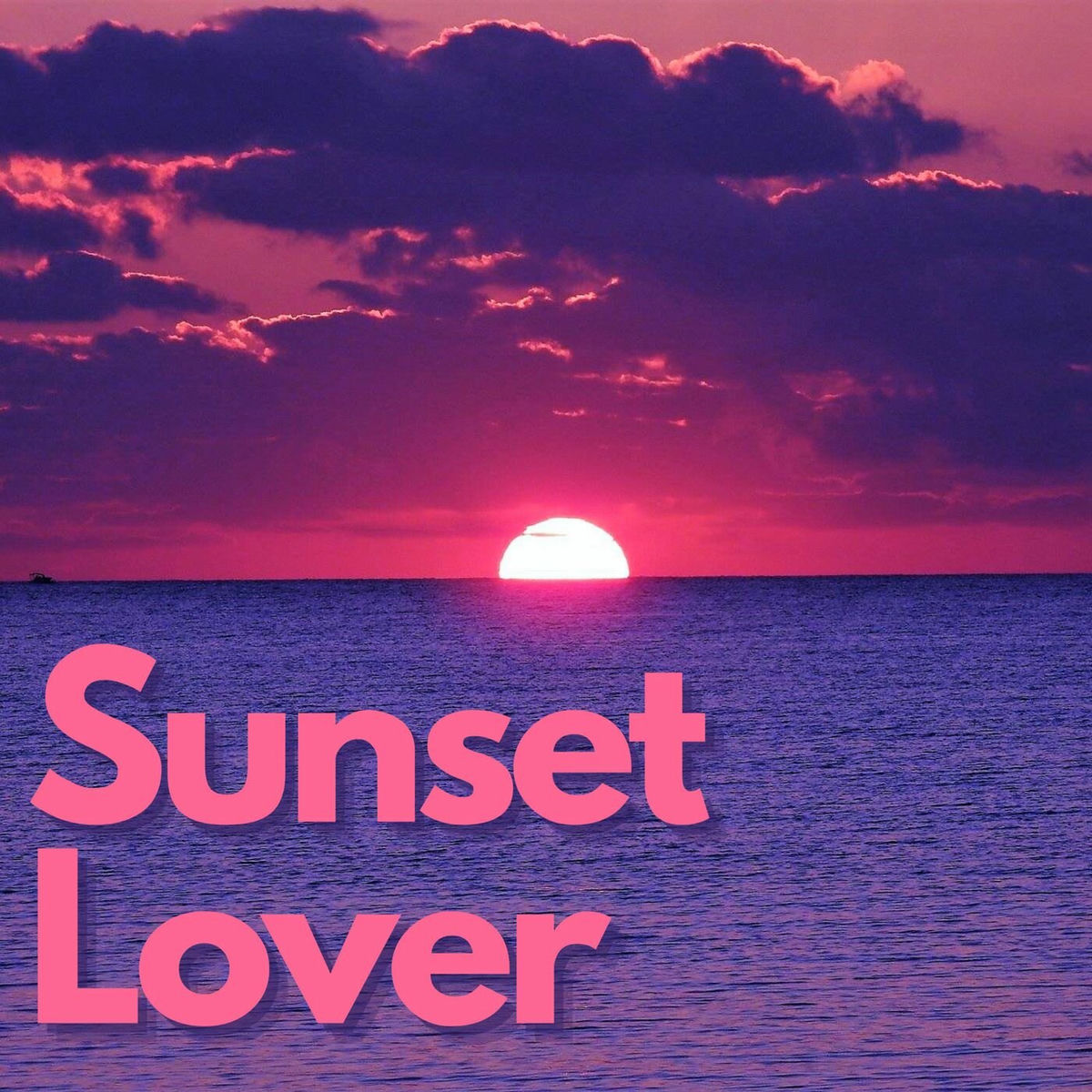 Album cover of Sunset Lover