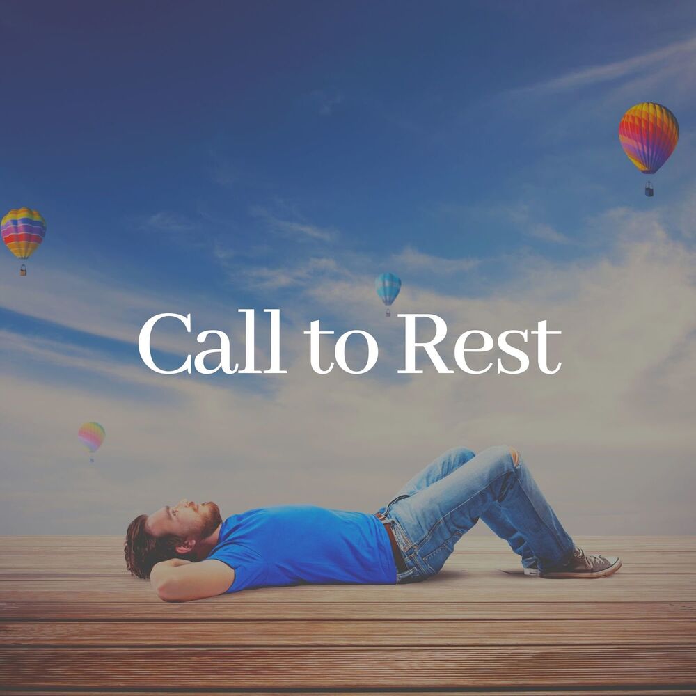 Picture of Call to Rest
