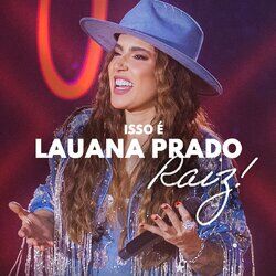 Cover of Isso É Lauana Prado Raiz!