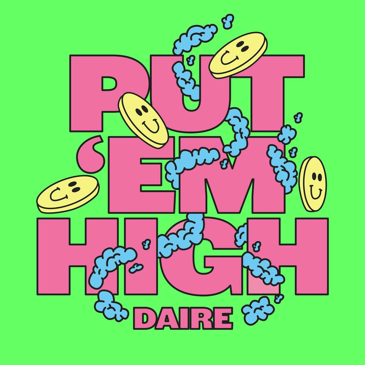 Album cover of Put 'em High