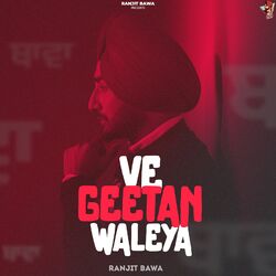 Cover of Ve Geetan Waleya