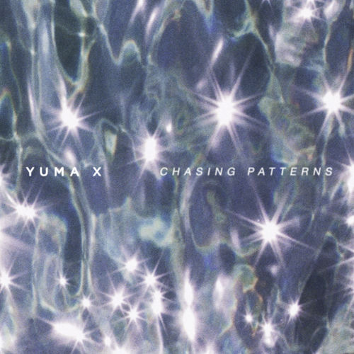 Chasing Patterns by Yuma X - 111 BPM