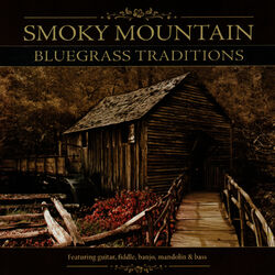Cover of Smoky Mountain Bluegrass Traditions