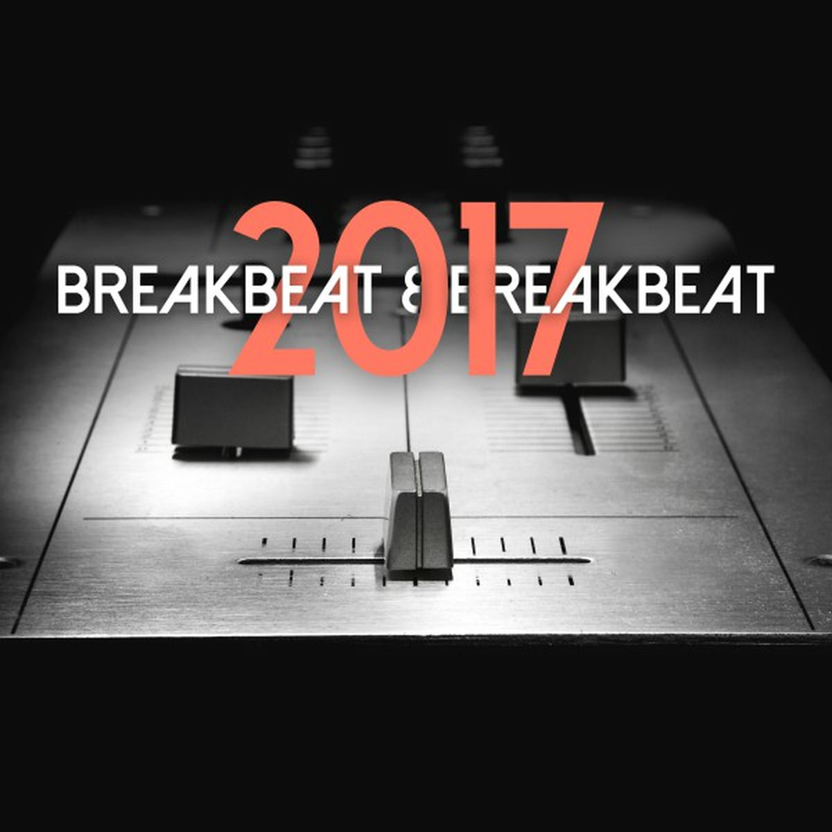 Album cover of Breakbeat & Breakbeat 2017