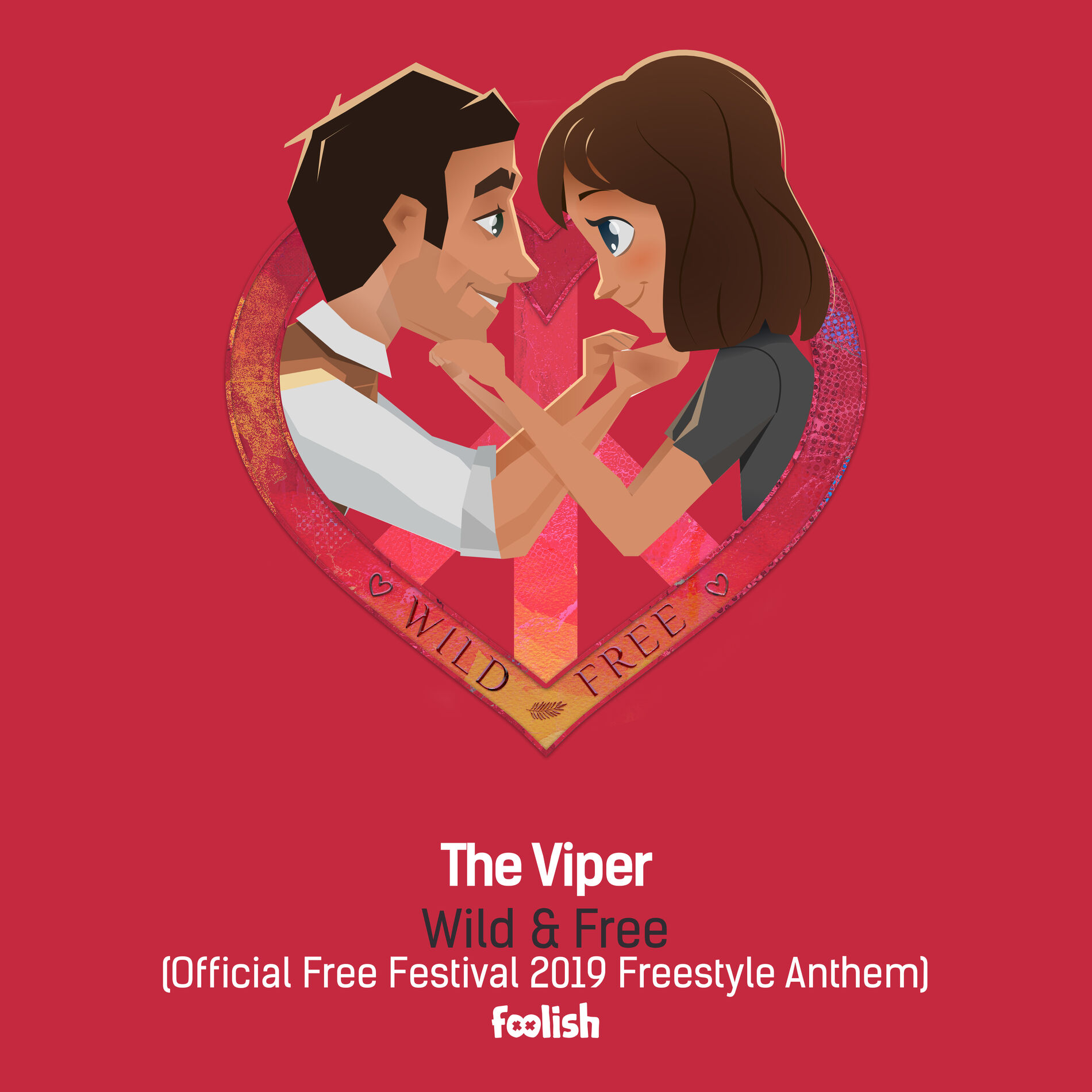 Album cover of Wild & Free (Official Free Festival 2019 Freestyle Anthem)