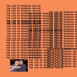 Cover of The Life Of Manzana (Deluxe)