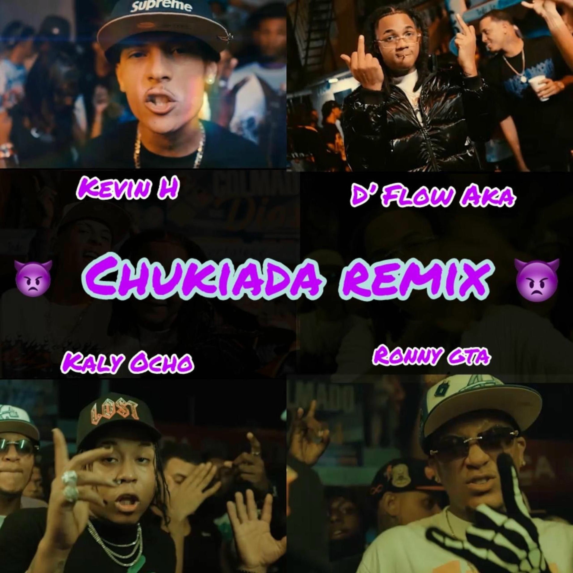 Album cover of Chukiada (feat. D’Flow Aka La Malda, Kaly Ocho & Ronny GTA) [Remix]