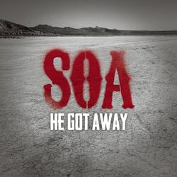 Cover of He Got Away (from Sons of Anarchy)