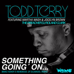 Cover of Something Going On (Marc Fisher Newskool of the Oldskool Remix)