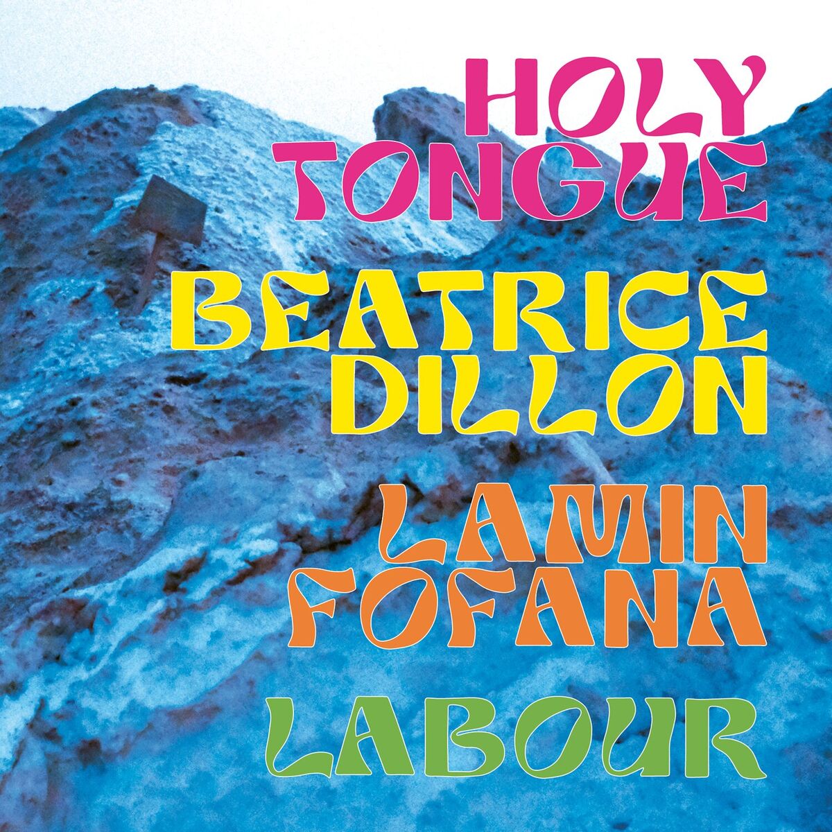 Album cover of Holy Tongue, Beatrice Dillon, Lamin Fofana, Labour