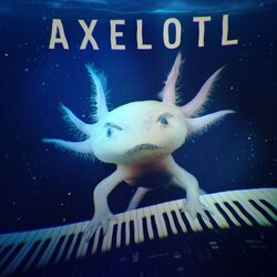 Cover of Axelotl