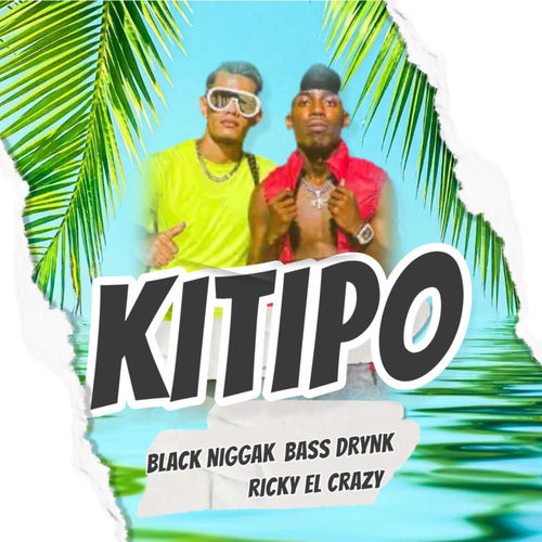 Kitipo Kitipo (Remix) - Bass Drynk | Deezer