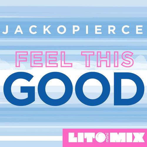 Feel This Good (Lito miniMix) sleeve