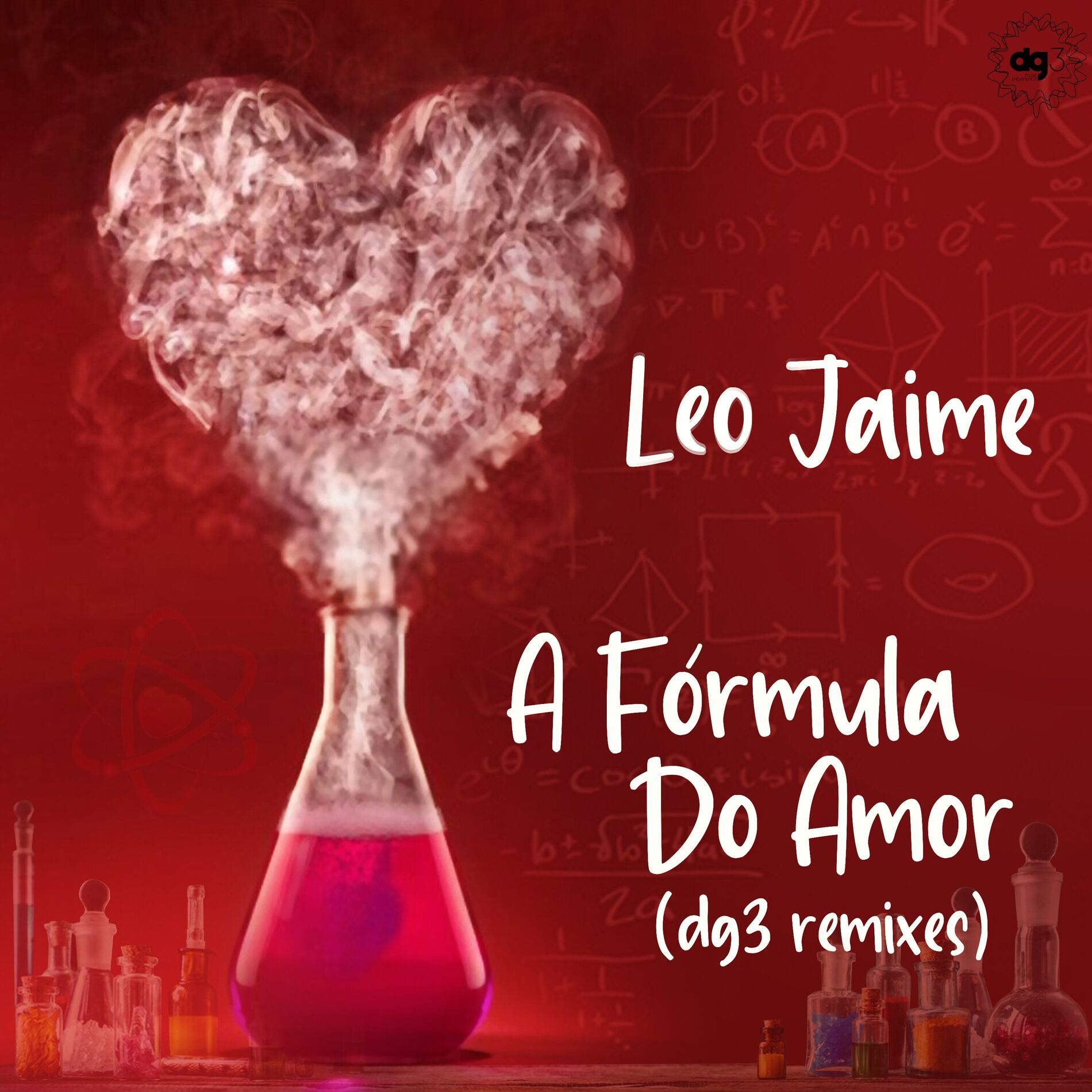 Album cover of A Fórmula do Amor (Remixes)