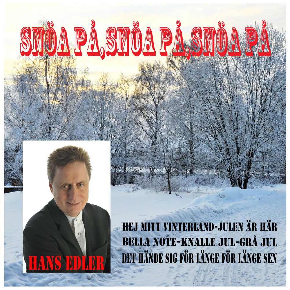 Picture of Snöa på, snöa på, snöa på