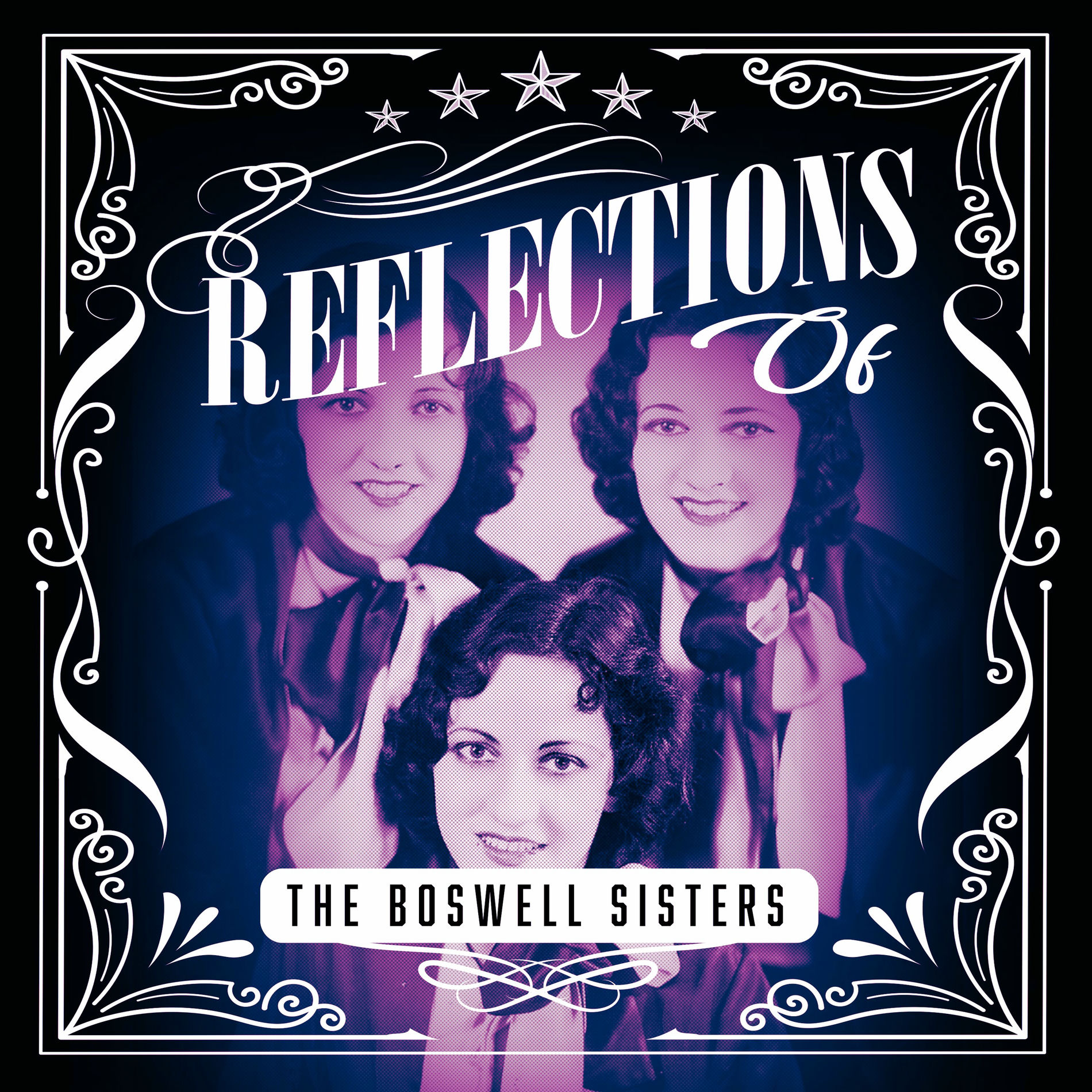 The Boswell Sisters - Reflections of The Boswell Sisters