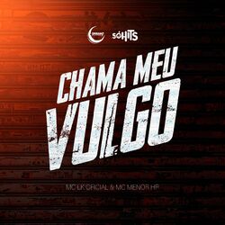 Cover of Chama Meu Vulgo