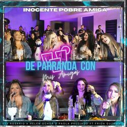 Cover of De parranda con mis amigas, Inocente Pobre Amiga