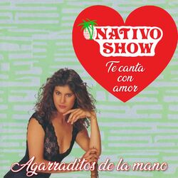 Cover of Te Canta Con Amor (Agarraditos De La Mano)