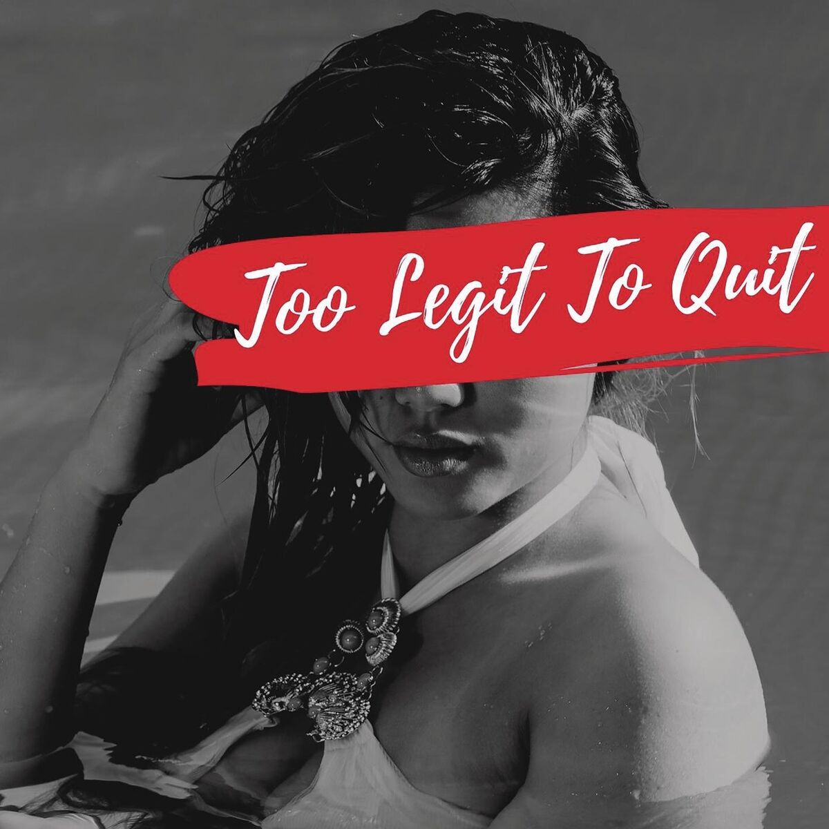 Album cover of Too Legit to Quit