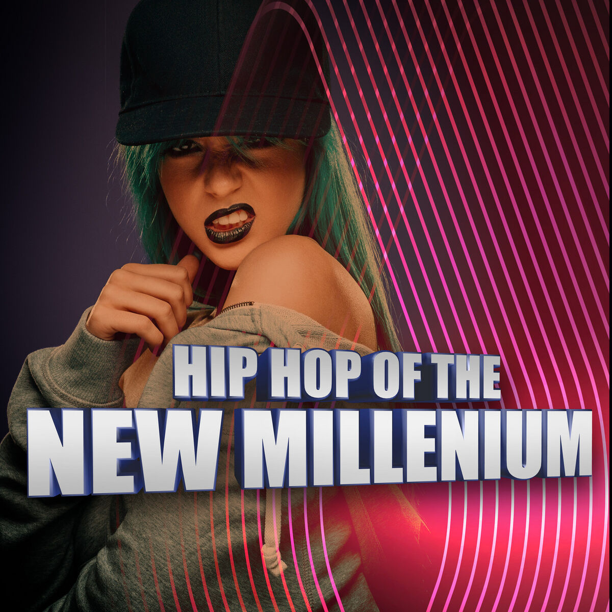 Album cover of Hip Hop of the New Millenium
