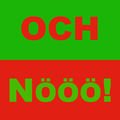 Och nööö!
