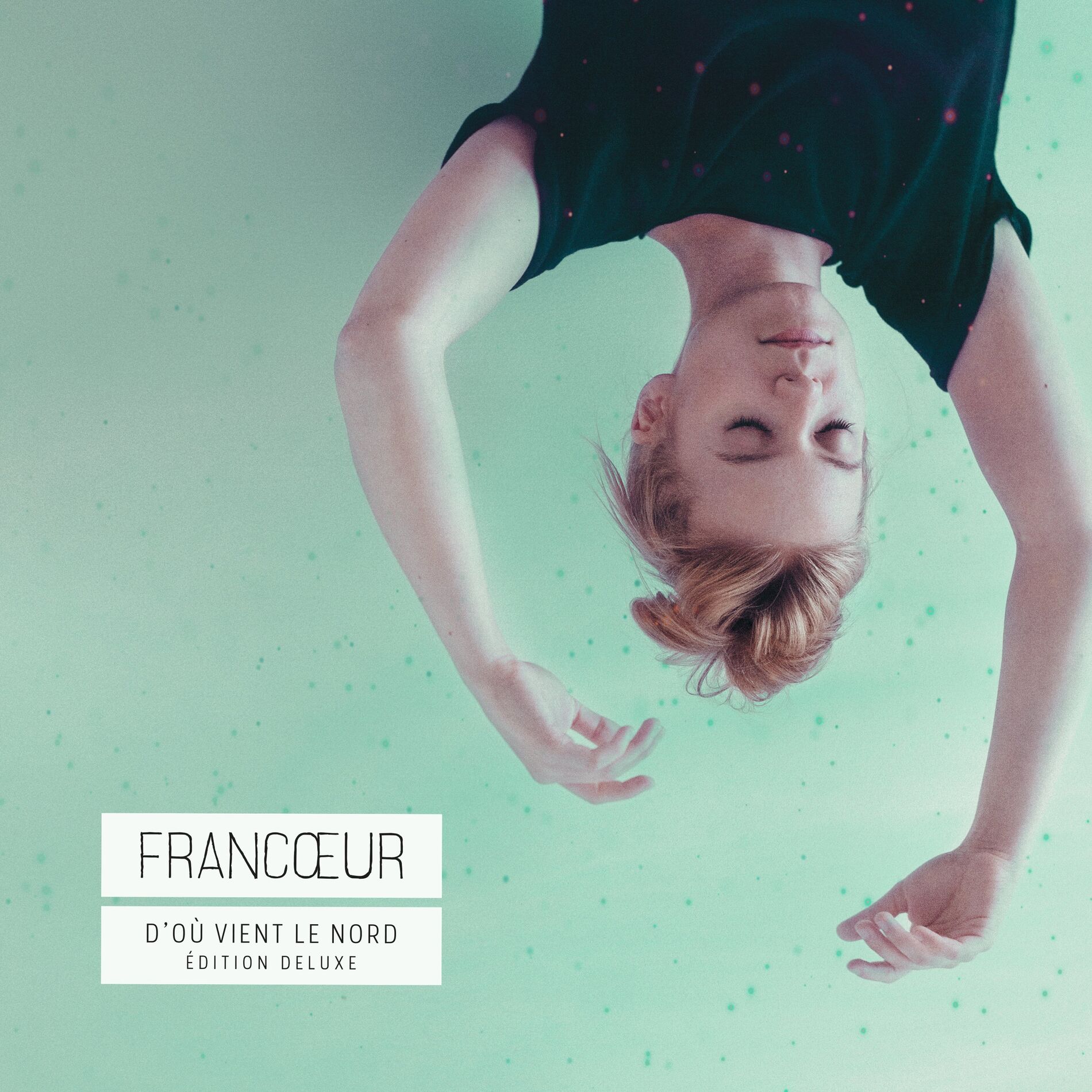 Album cover of D'où vient le nord (Édition Deluxe)