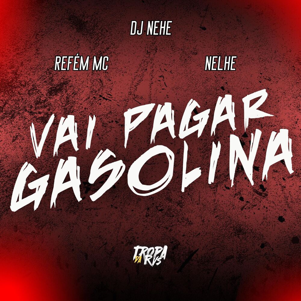 Picture of Vai Pagar Gasolina (feat. Nelhe)
