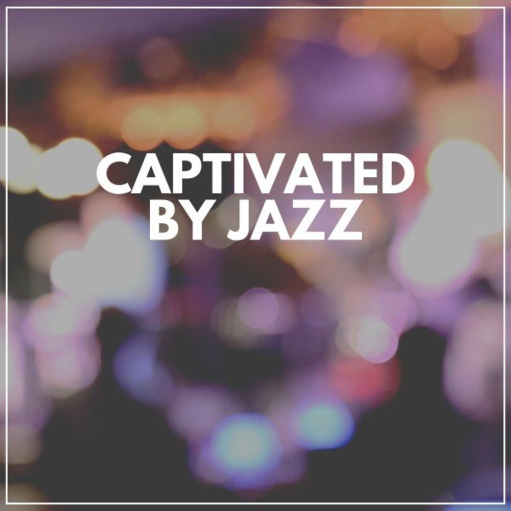 Picture of Captivated by Jazz