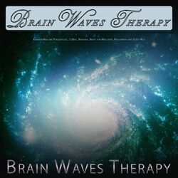Cover of Brain Waves Therapy: Ambient Healing Frequencies, 528hz, Binaural Beats for Wellness, Relaxation and Sleep Music