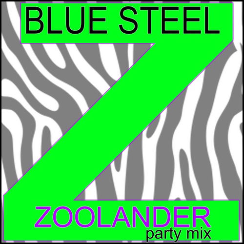 Blue Steel Zoolander Party Mix