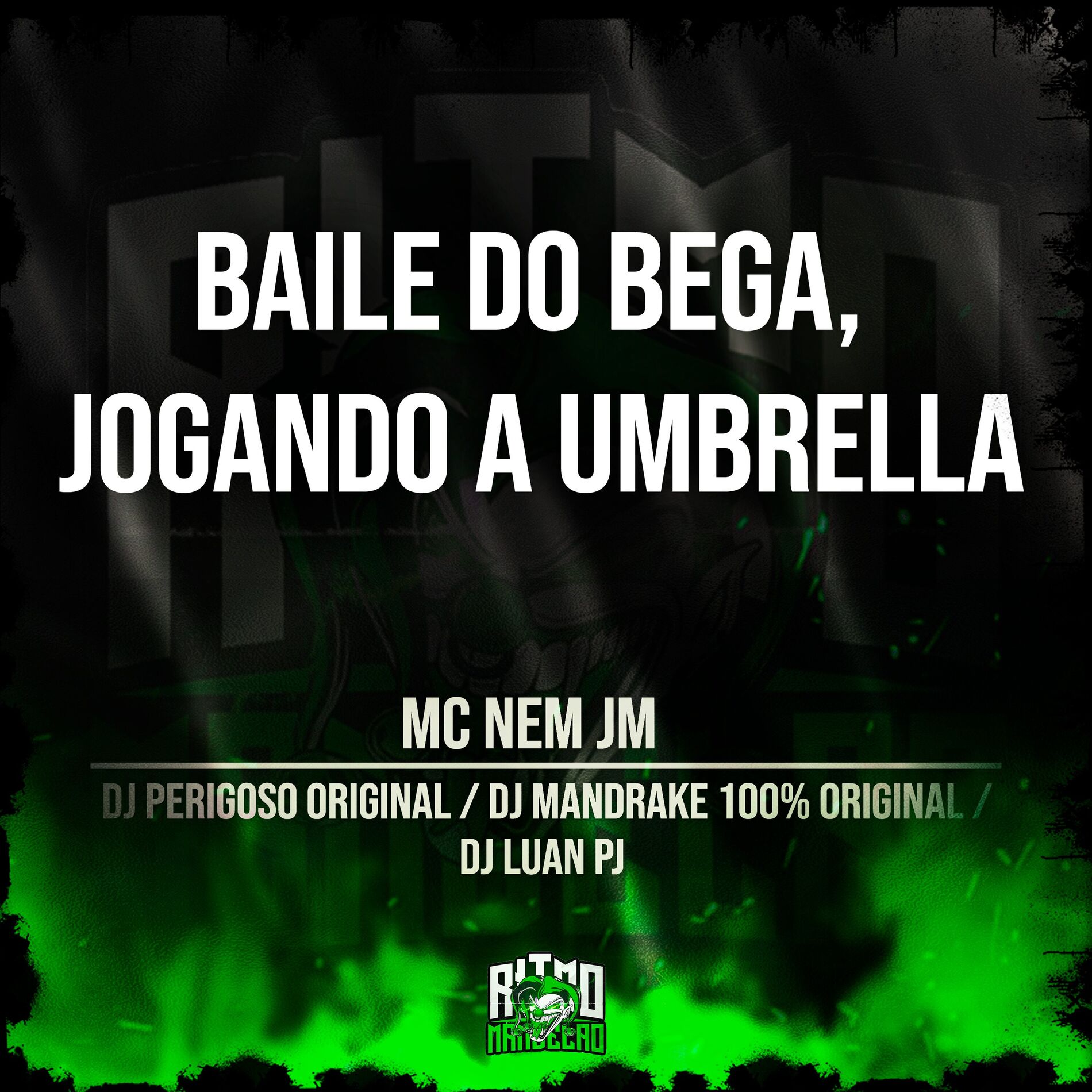 Album cover of Baile do Bega, Jogando a Umbrella